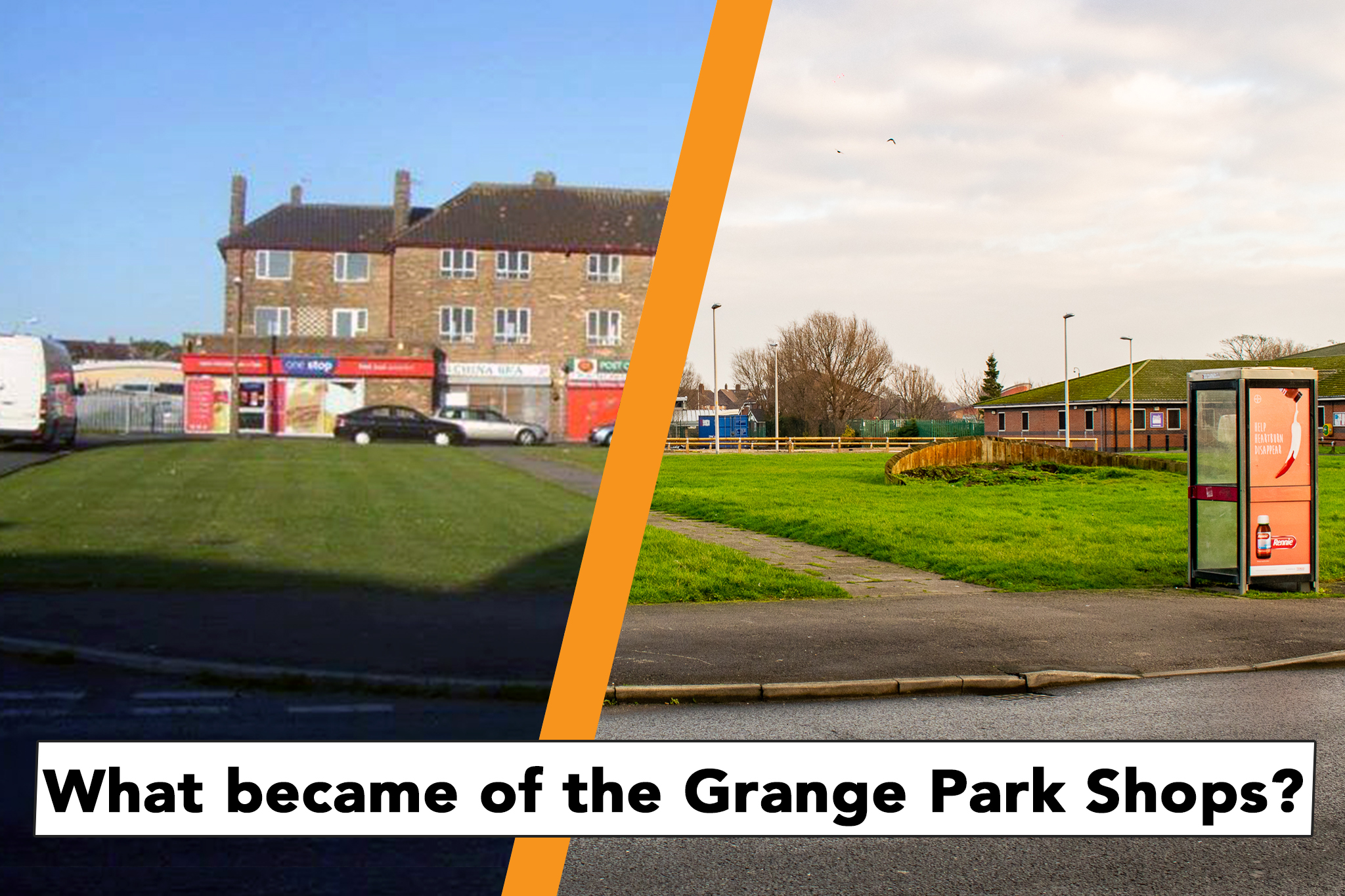 What became of the Grange Park Shops (gallery)